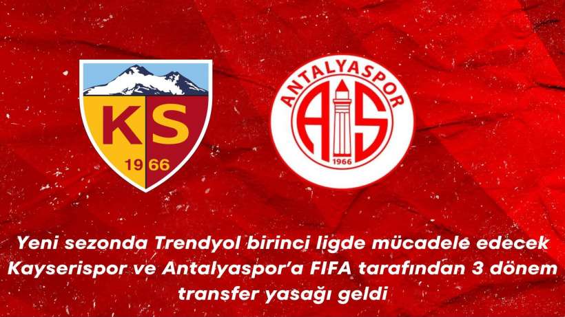 ÜÇ TAKIMA TRANSFER YASAĞI GELDİ