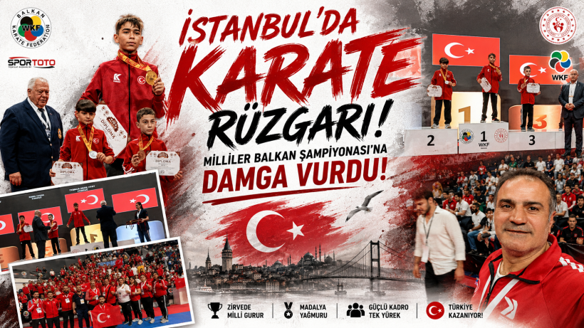 İSTANBUL'DA KARATE RÜZGARI: MİLLİLER BALKAN ŞAMPİYONASI'NA DAMGA VURDU!