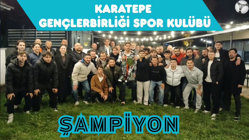 KARATEPE GENÇLERBİRLİĞİ TARİH YAZDI, SÜPER AMATÖR