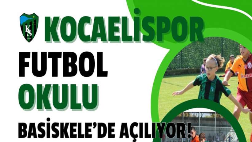 Kocaelispor Futbol Okulu, Başiskele' de Açılıyor
