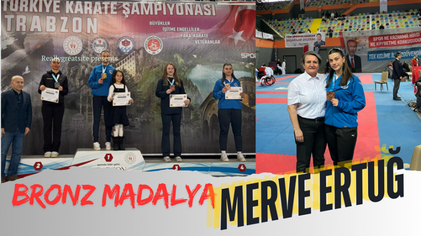 "Merve Ertuğ, Türkiye Şampiyonasında Bronz Madalya Kazandı"