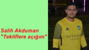 Genç kaleci Salih Akduman teklifleri bekliyor