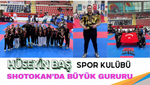 Hüseyin Baş Spor Kulübü Dünya Üçüncülüğüyle Zirvede!