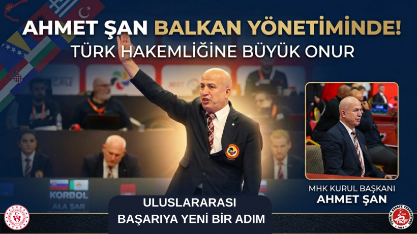 Ahmet Şan Balkan Yönetiminde, Türk Hakemliğine Büyük Onur