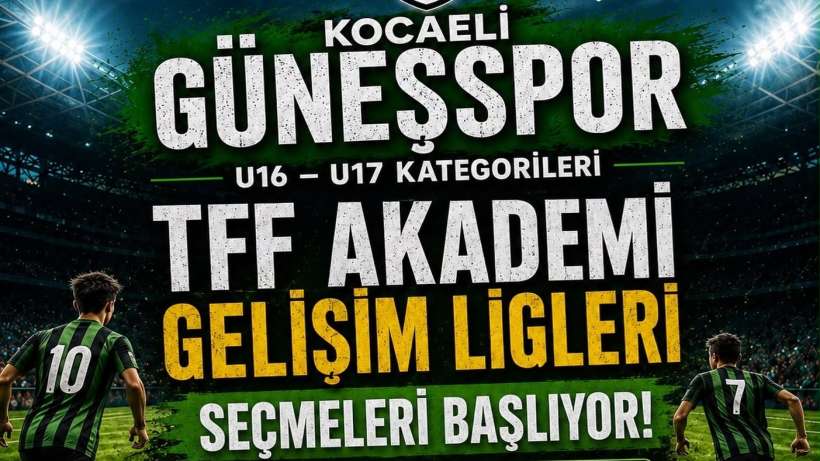 Kocaeli Güneşspor, Akademi Ligleri için seçme yapıyor